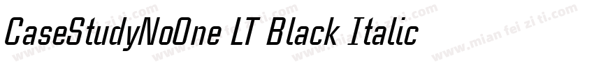 CaseStudyNoOne LT Black Italic字体转换